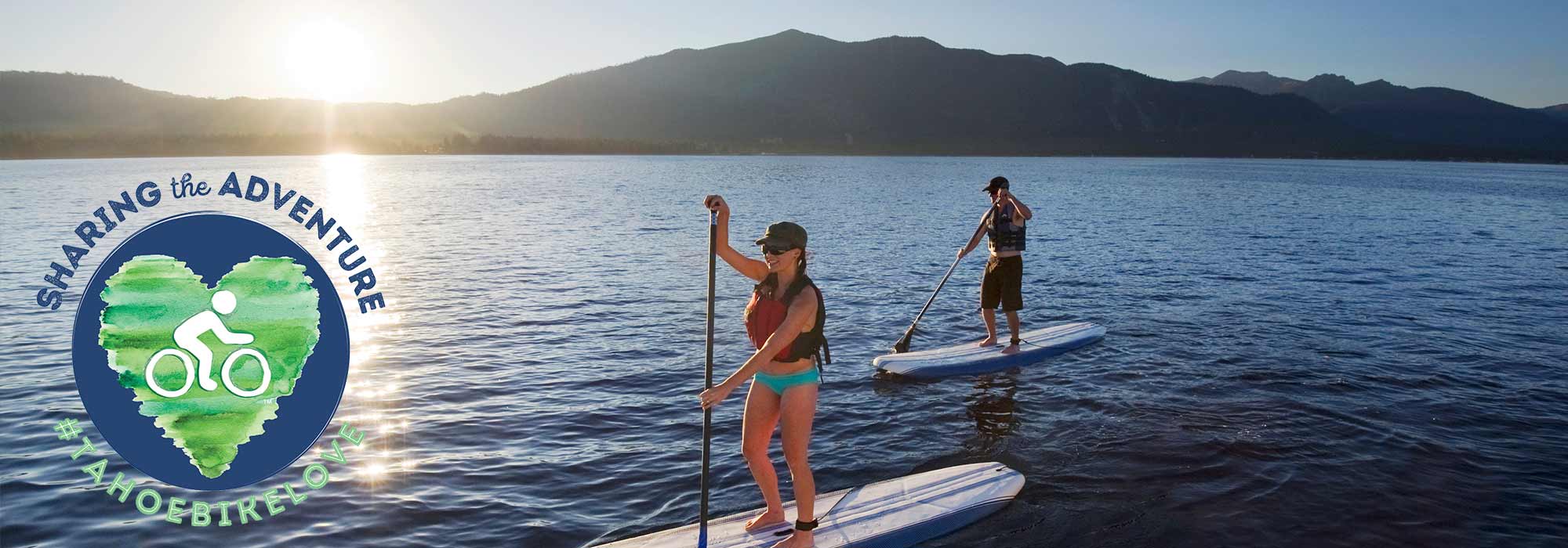 Tahoe Bike Love Activities Paddle Boarding